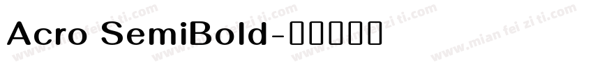 Acro SemiBold字体转换